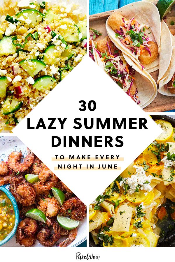 This may contain: the cover of 30 lazy summer dinners to make every night in june with text overlay