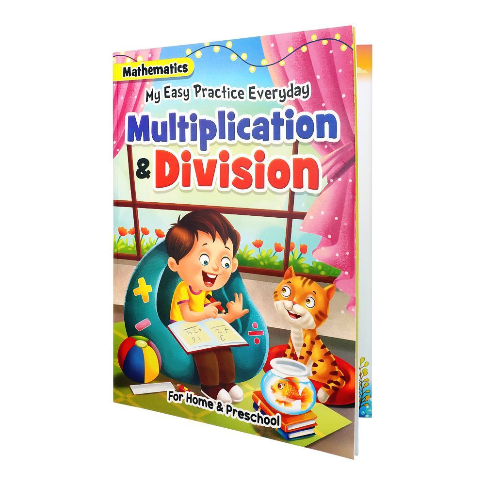 Order My Easy Practice Everyday Mathematics Multiplication & Division, Book Online at Special Price in Pakistan - Naheed.pk