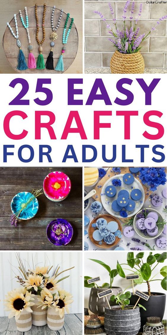 25 Easy Crafts For Adults