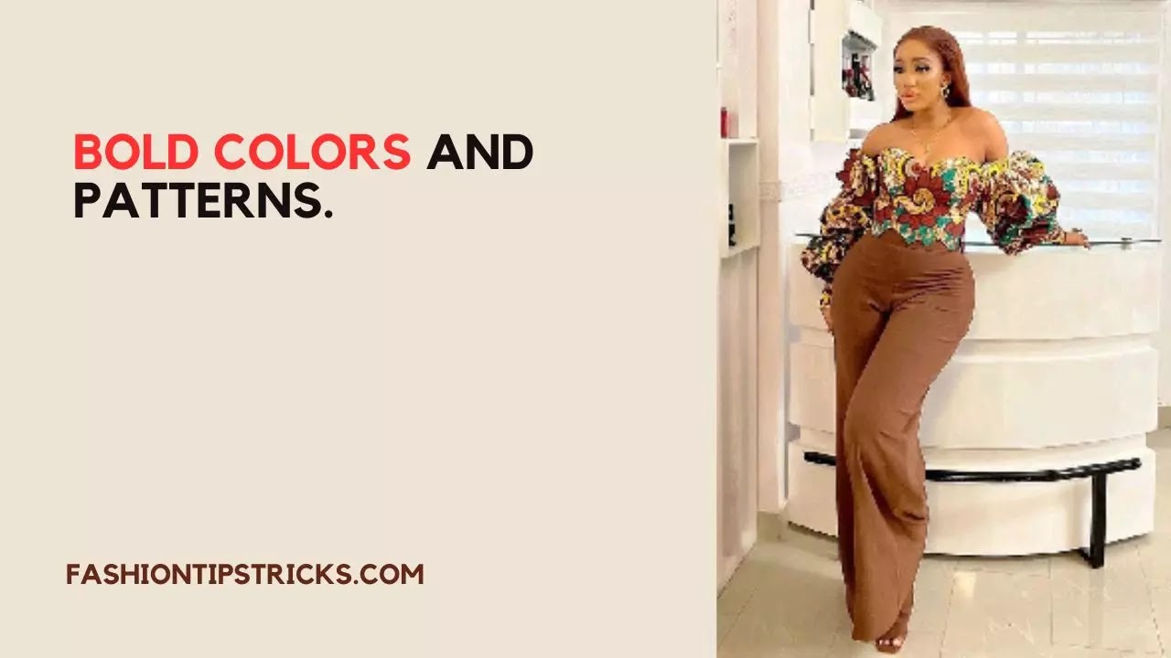 Bold colors and patterns.