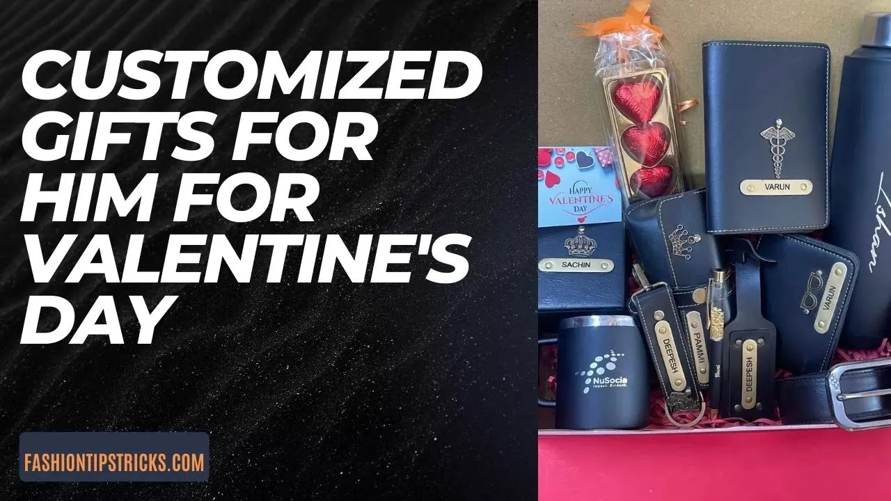 customized gifts for him for Valentine's Day customized gifts for him for Valentine's Day