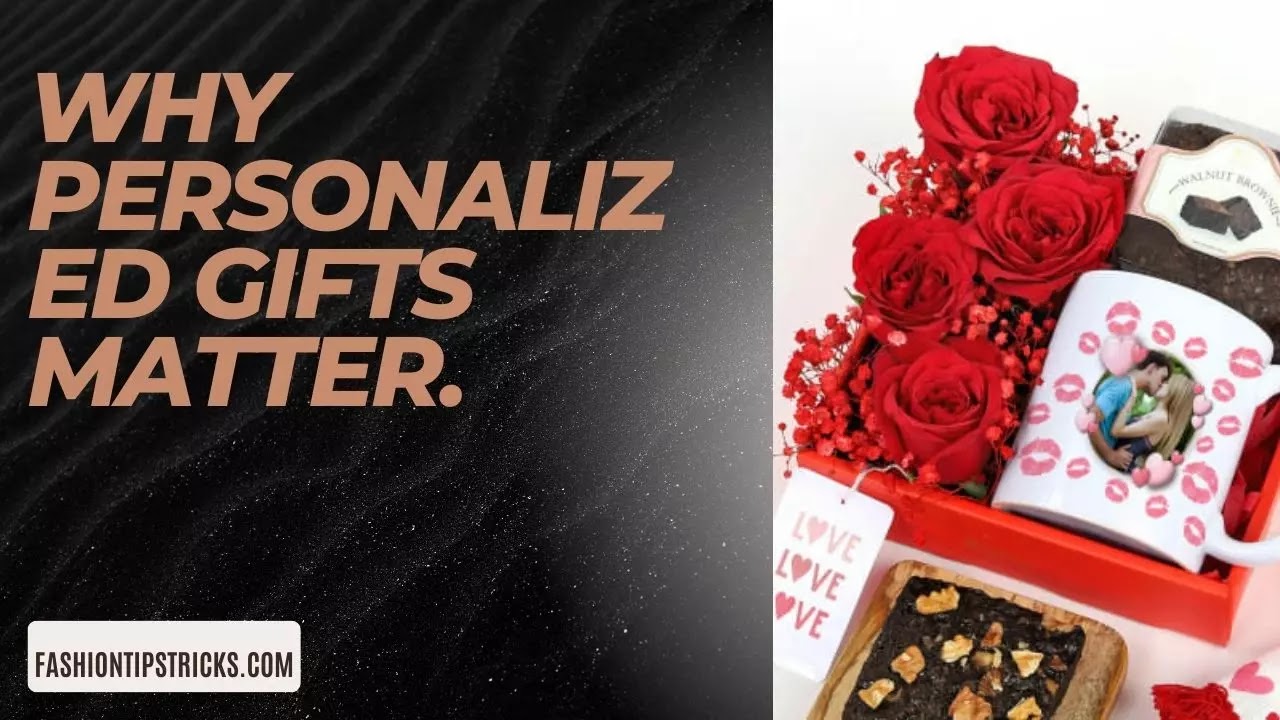 Why personalized gifts matter. Why personalized gifts matter.