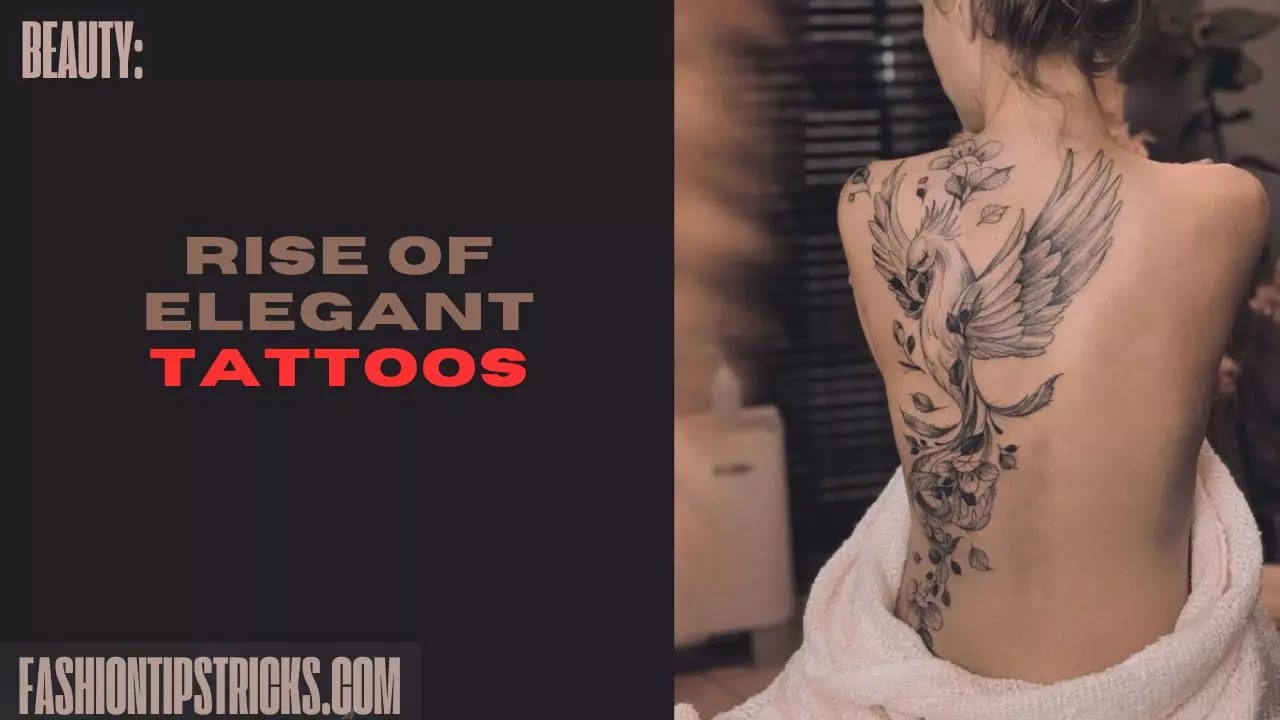Rise of Elegant Tattoos Rise of Elegant Tattoos