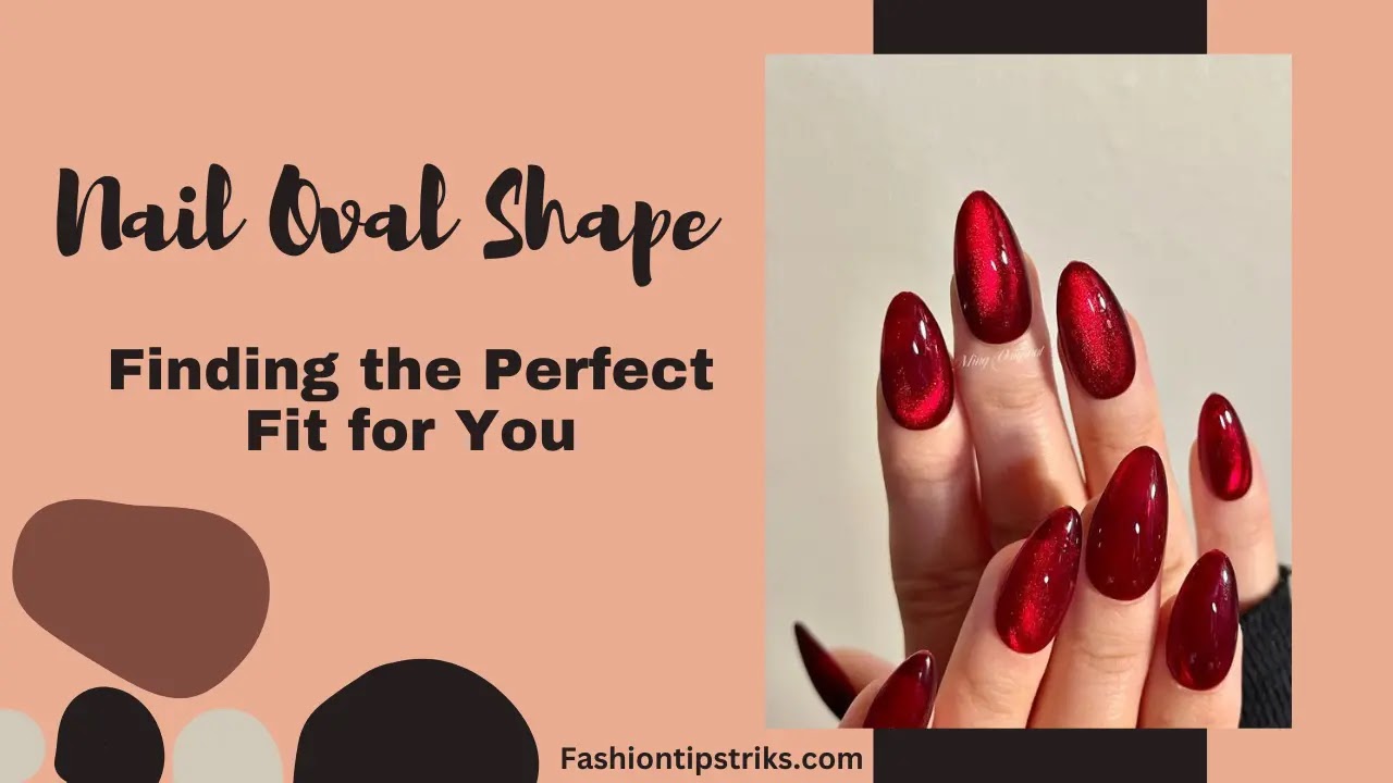 Nail Oval Shape