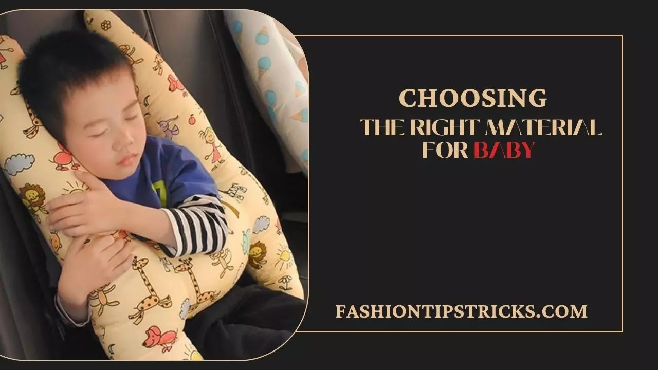 Choosing the Right Material for Baby