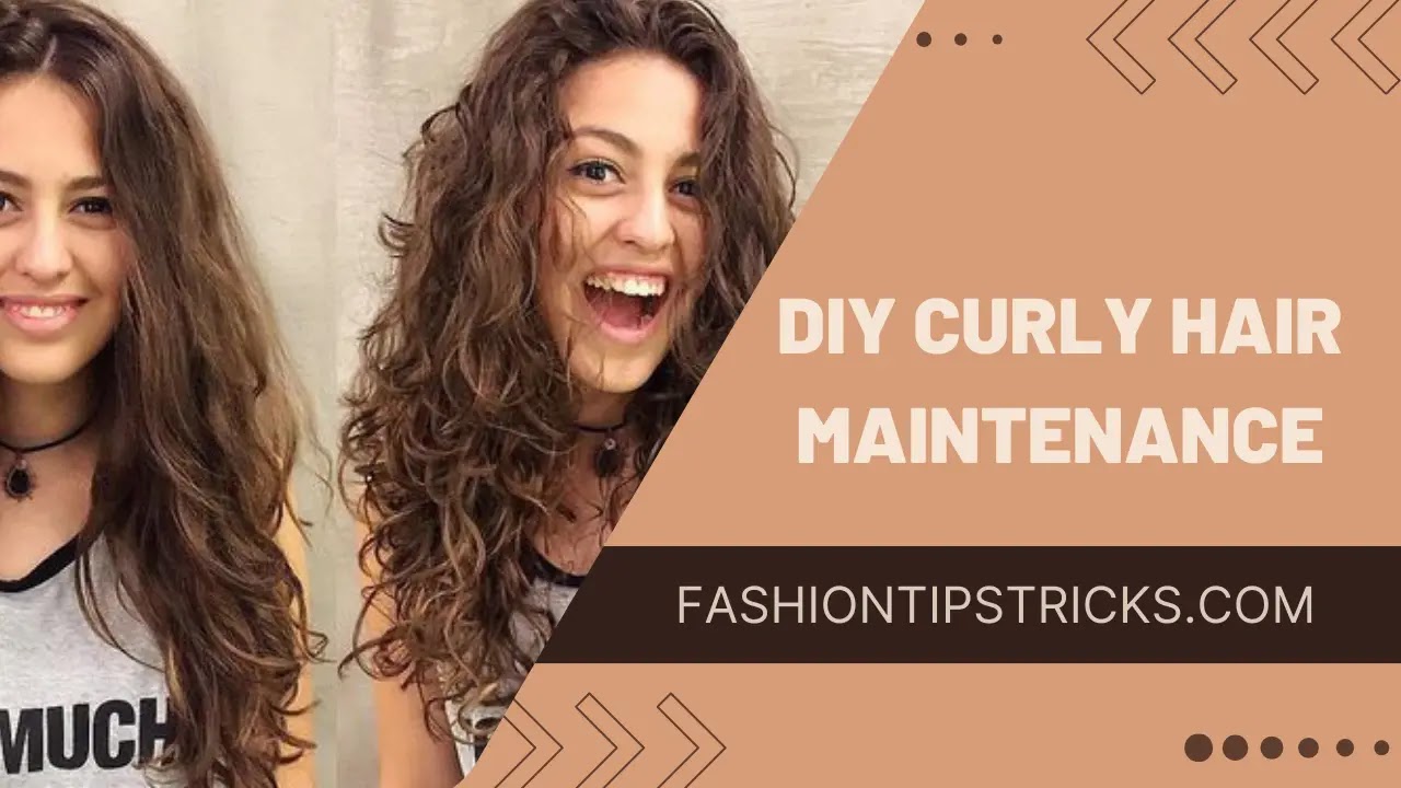 DIY Curly Hair Maintenance DIY Curly Hair Maintenance