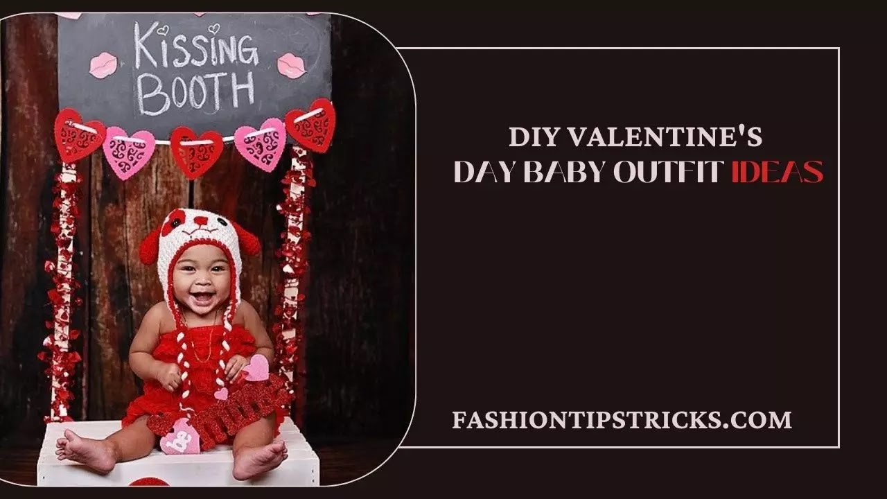 DIY Valentine's Day Baby Outfit Ideas