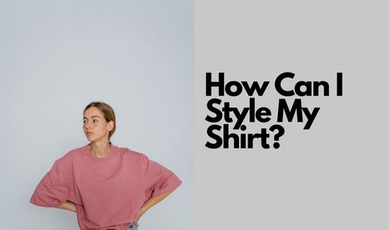 shirt styling tips