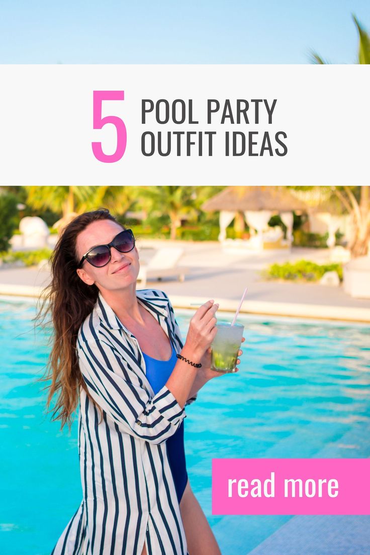 What to Wear to a Pool Party